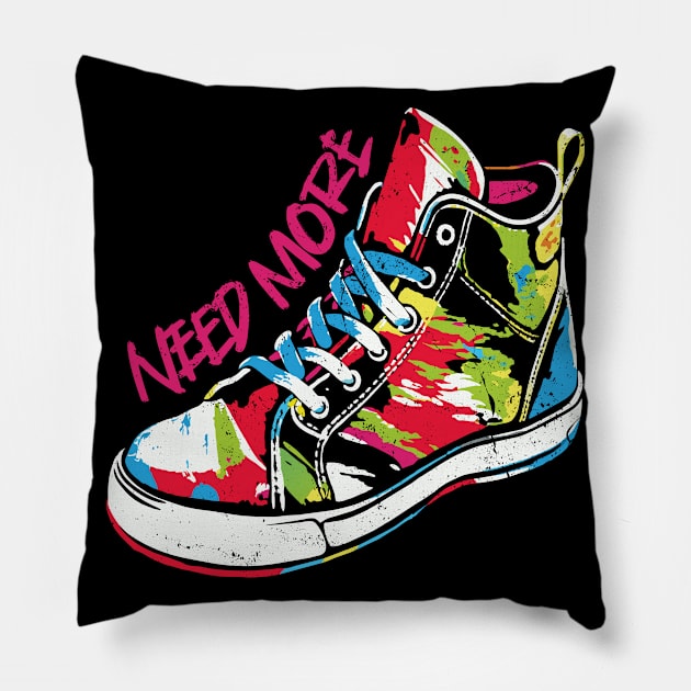 Need More Sneaker Shoes Pillow by podtuts