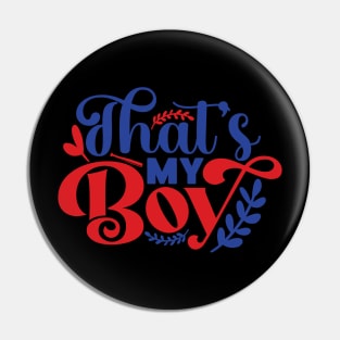 That's My BOY Pin