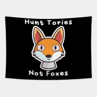 Hunt Tories, Not Foxes Tapestry