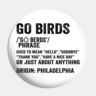 Go Birds Definition - Text Style Black Font Pin