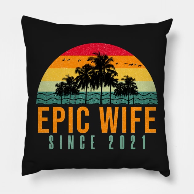 Epic Wife Since 2021 - Funny 1st wedding anniversary gift for her Pillow by PlusAdore