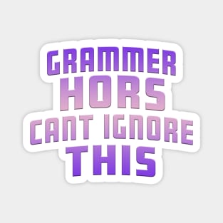 Grammer Hors Cant Ignore This Purple Magnet