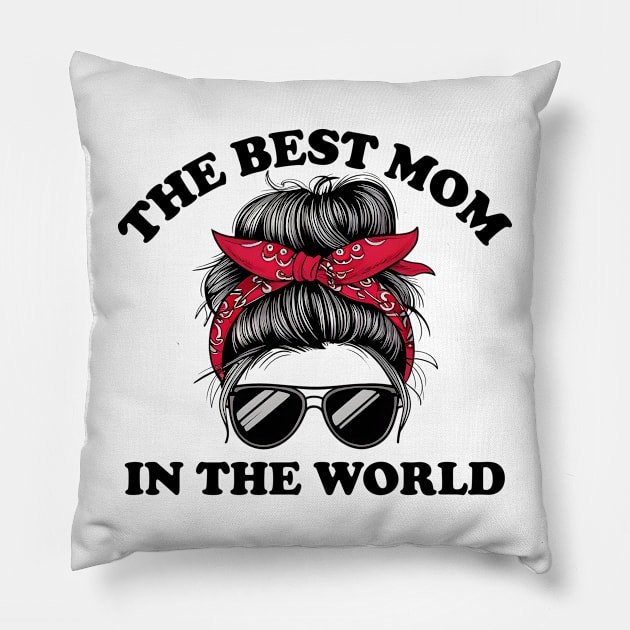 The Best Mom In The World Pillow by aesthetice1