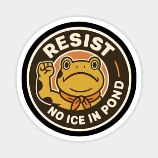 Resist No Ice In Pond protest frog design retro activism art environmental awareness humor for climate lovers Magnet
