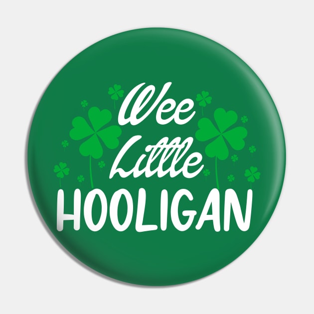 Wee Little Hooligan Pin by Flow-designs