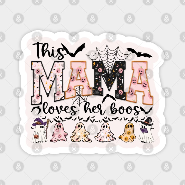 This Mama Loves Her Boos Magnet by JessArty