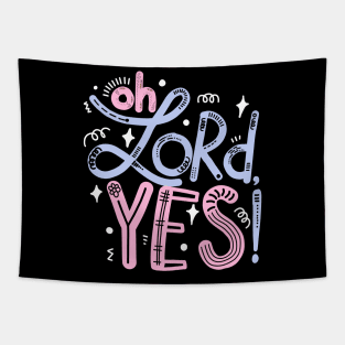 Oh Lord, yes! Tapestry