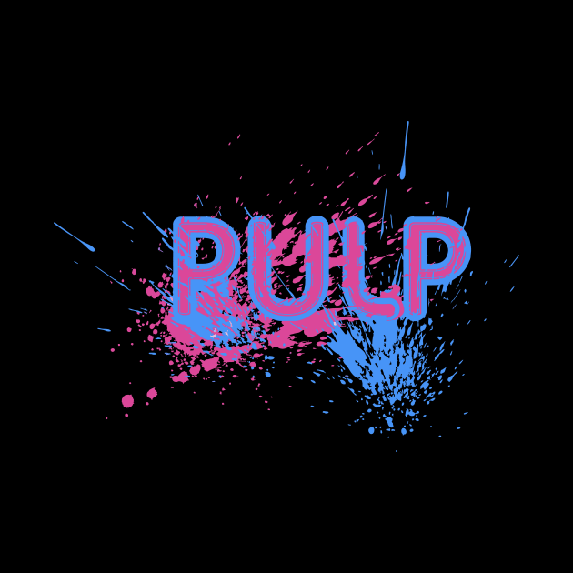 Pulp Mind Blowing by Raul Baeza