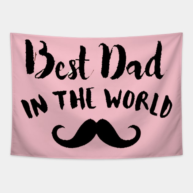 Best dad in the world Tapestry by This is store