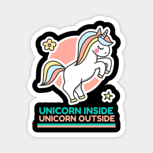 Unicorn Inside Unicorn Outside Magnet