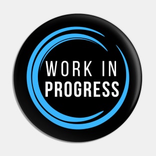Work in Progress - WIP - a writer esthetic Pin