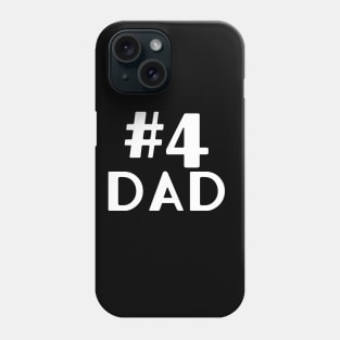 #4 Dad Phone Case