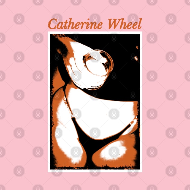 Catherine Wheel - Tribute Artwork by Vortexspace