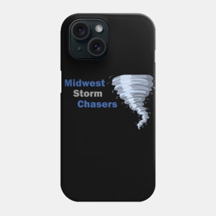 Midwest Storm Chasers Phone Case