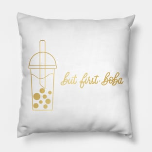 But First, Boba in Gold Pillow