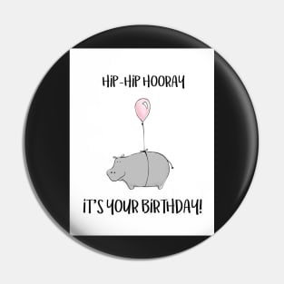 Hippo - Happy Birthday Pin