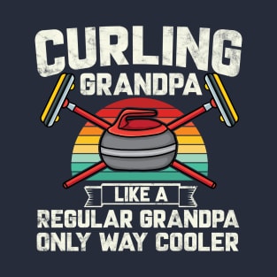 Curling grandpa like a regular grandpa but cooler retro curling T-Shirt