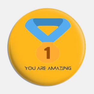 You Are Amazing Pin