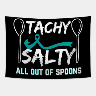 Tachy Salty All Out Of Spoons Pots Awareness Tapestry