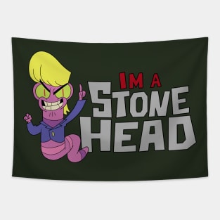 I'm a Stone Head Tapestry