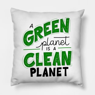 Make Earth A Better Place To Live v1 Pillow