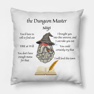 The Dungeon Master Says Pillow