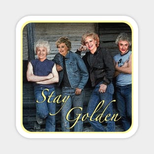 Stay Golden Magnet
