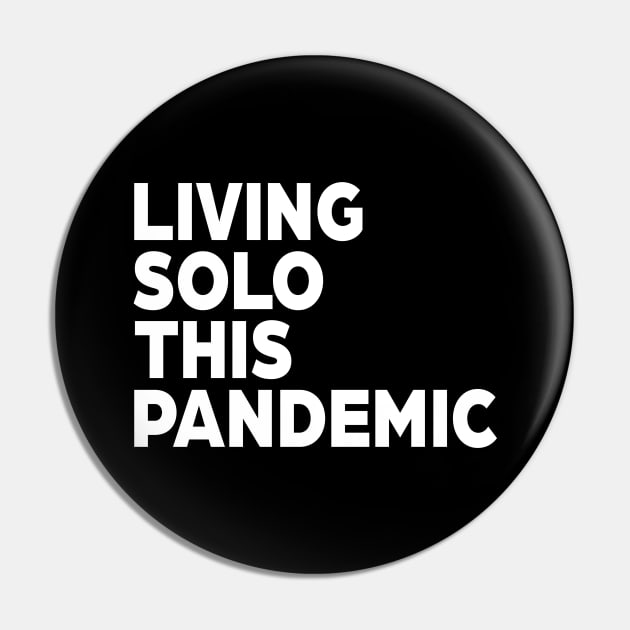 Living Solo This Pandemic Pin by Magic Spread