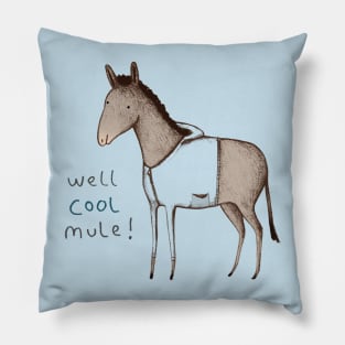 Well Cool Mule! Pillow