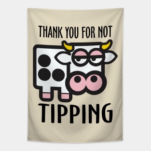 Thank You for Not Tipping Tapestry