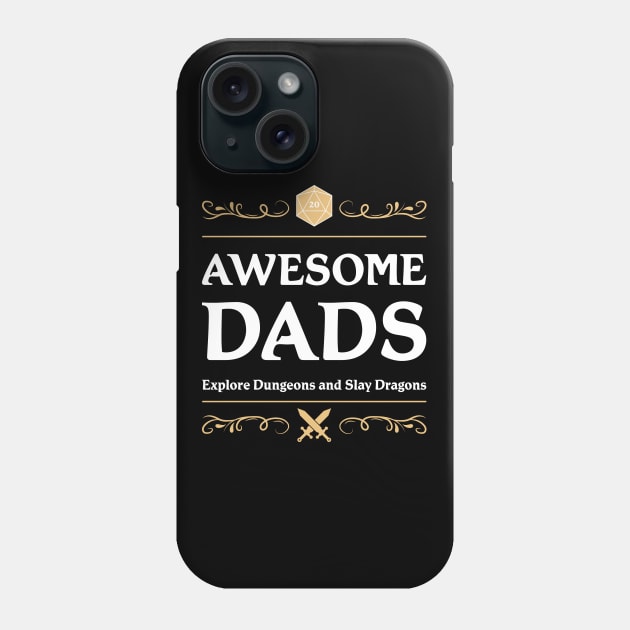 Awesome Dads D20 Dice Fantasy Tabletop RPG Roleplaying D20 Gamer Phone Case by TheBeardComic