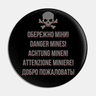 Danger mines! Обережно міни! Pin