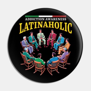 LATINAHOLIC Pin