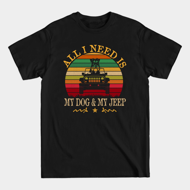 Disover All I Need Is My Dog And My Jeep Vintage Jeep Dog Jeeps Lover - All I Need Is My Dog And My Jeep Vintag - T-Shirt