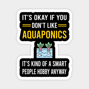 Smart People Hobby Aquaponics Aquaponic Magnet