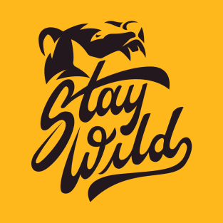 Stay Wild T-Shirt