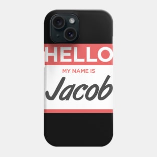 Jacob | Funny Name Tag Phone Case