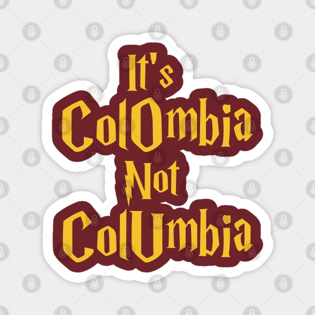 ColOmbia not ColUmbia Magnet by proyectomangolab