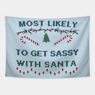 funny Christmas Quotes Most Likely And Family Matching group,Most Likely Tapestry