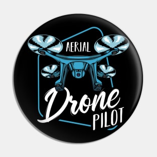 Drone - Aerial Drone Pilot - Trendy Quadcopter Pin