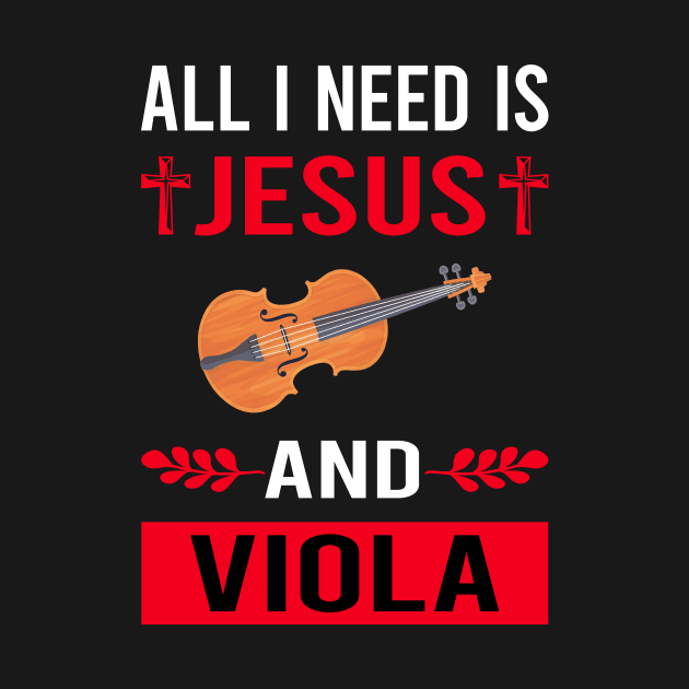 I Need Jesus And Viola Violist by Good Day