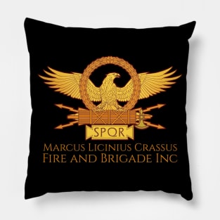 Marcus Licinius Crassus Fire and Brigade Inc - Ancient Rome Pillow