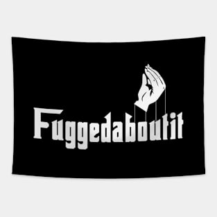 Fuggedaboutit Tapestry