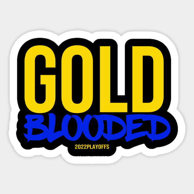 Golden State Warriors Gold Blooded 2022 Playoffs Champions shirt
