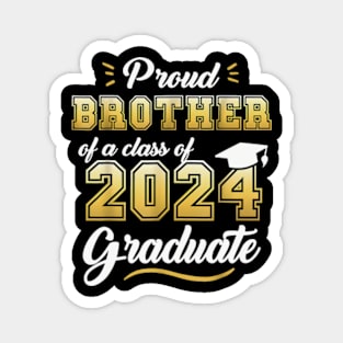 Proud Brother of a Class of 2024 Graduate Senior Graduation Magnet