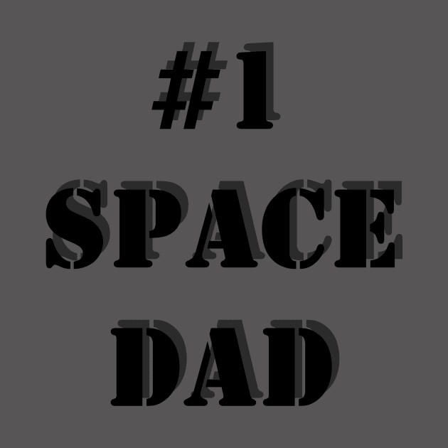 Space Dad is the best dad by nimsic