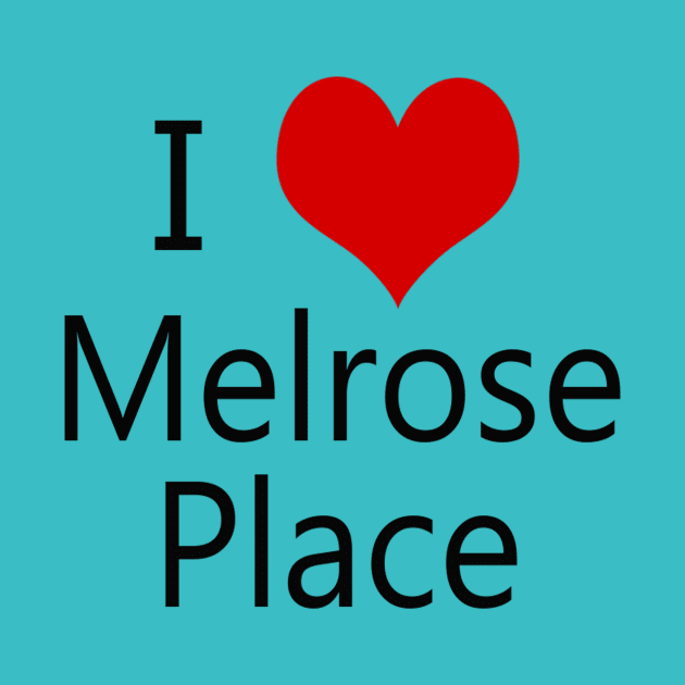 I Heart Melrose Place by melrosepod@gmail.com