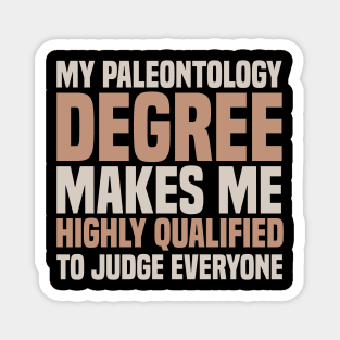 Paleontologist Paleontology Degree Fathers Day Gift Funny Retro Vintage Magnet