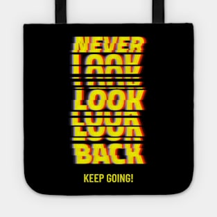 Never Look Back Tote