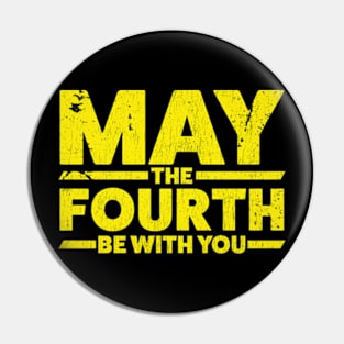 may the 4th be with you Pin
